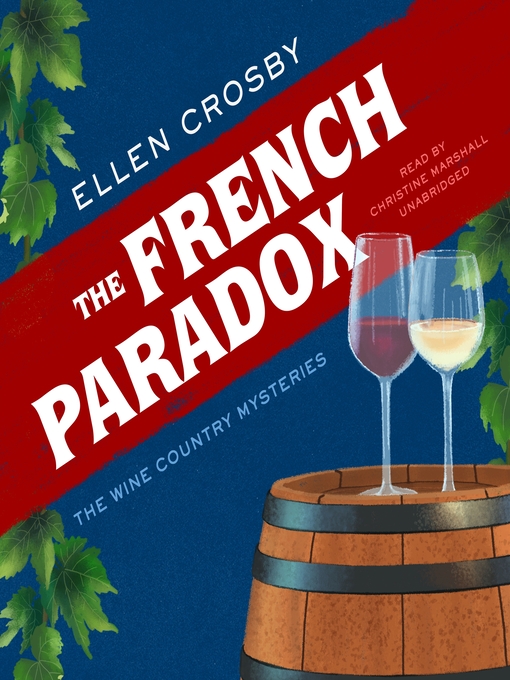 Title details for The French Paradox by Ellen Crosby - Available
